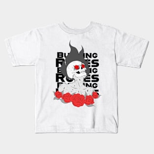 Burn my roses Kids T-Shirt